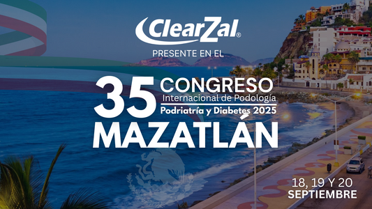 ClearZal México presente en el 35 Congreso Internacional de Podología, Podiatría y Diabetes 2025 en Mazatlán, Sinaloa
